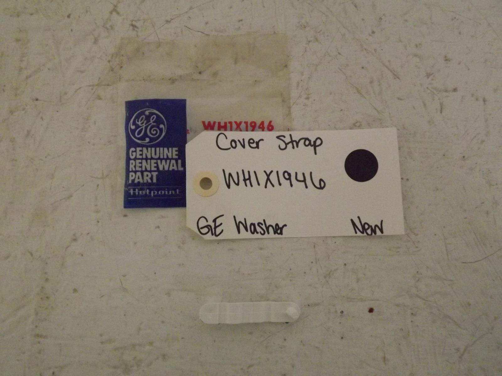 GE Washer WH1X1946 Cover Strap New GE Washer WH1X1946 Cover Strap New